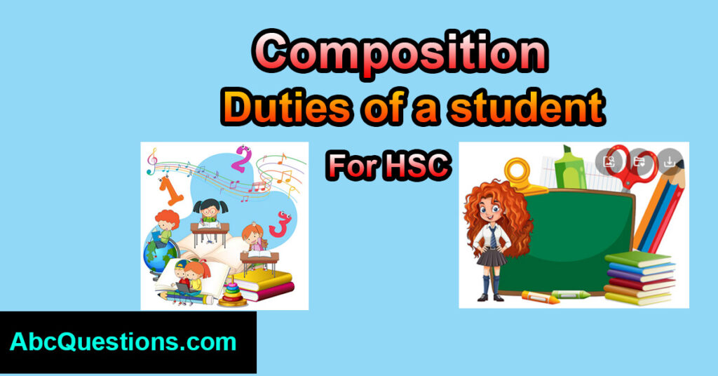Duties of a student composition for HSC