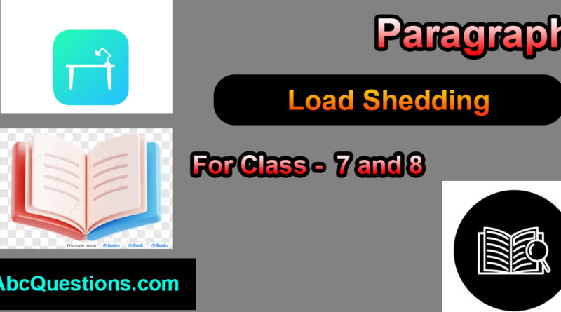 load shedding paragraph for class 8