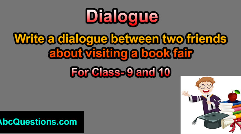 dialogue between two friends about visiting a book fair